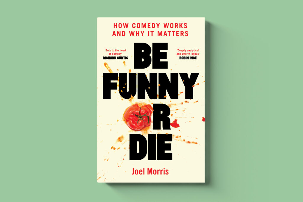 BE FUNNY OR DIE JOEL MORRIS MECOB Book Cover Designer